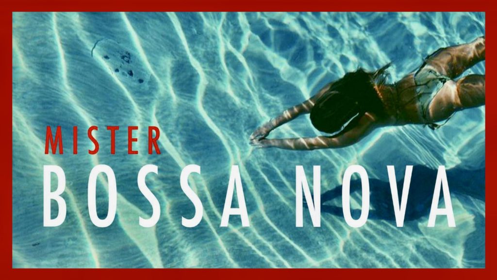 Mister Bossa Nova